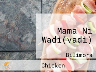 Mama Ni Wadi(vadi)