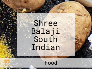 Shree Balaji South Indian Food Corner