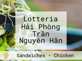 Lotteria Hải Phòng Trần Nguyên Hãn