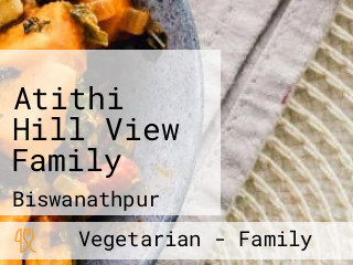 Atithi Hill View Family