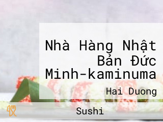 Nhà Hàng Nhật Bản Đức Minh-kaminuma