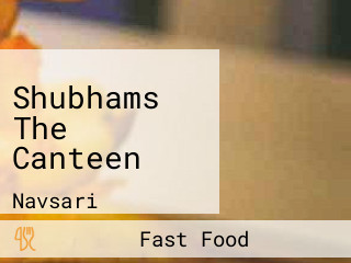 Shubhams The Canteen