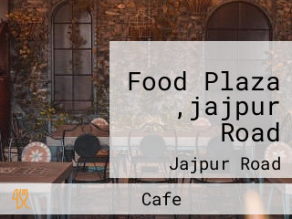 Food Plaza ,jajpur Road