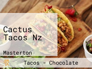 Cactus Tacos Nz