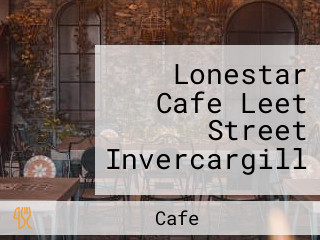 Lonestar Cafe Leet Street Invercargill