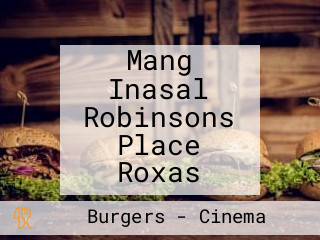 Mang Inasal Robinsons Place Roxas