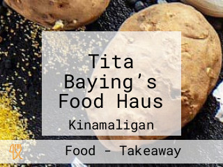 Tita Baying’s Food Haus