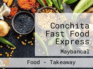 Conchita Fast Food Express