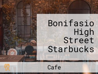 Bonifasio High Street Starbucks