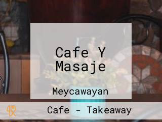 Cafe Y Masaje