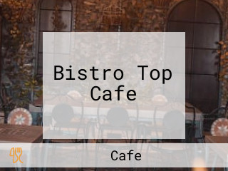 Bistro Top Cafe