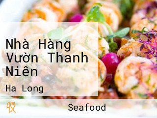 Nhà Hàng Vườn Thanh Niên