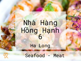 Nhà Hàng Hồng Hạnh 6