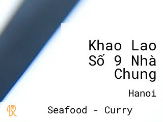 Khao Lao Số 9 Nhà Chung