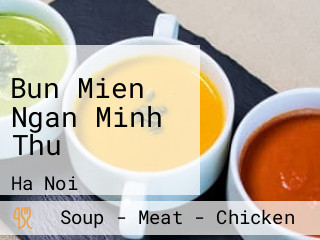 Bun Mien Ngan Minh Thu