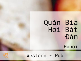 Quán Bia Hơi Bát Đàn