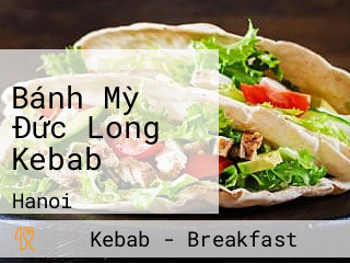 Bánh Mỳ Đức Long Kebab