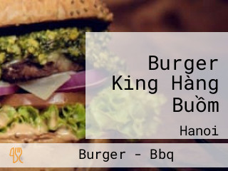 Burger King Hàng Buồm