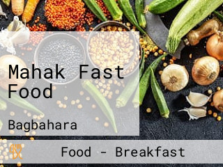 Mahak Fast Food