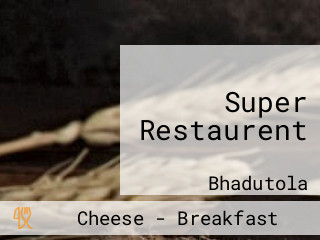 Super Restaurent