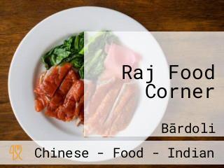 Raj Food Corner