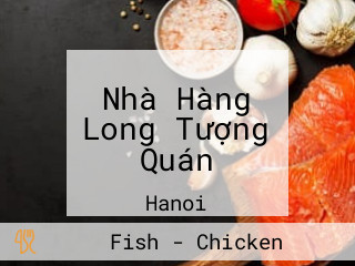 Nhà Hàng Long Tượng Quán