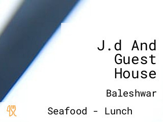 J.d And Guest House