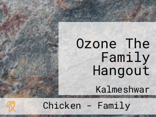 Ozone The Family Hangout