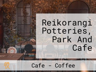 Reikorangi Potteries, Park And Cafe