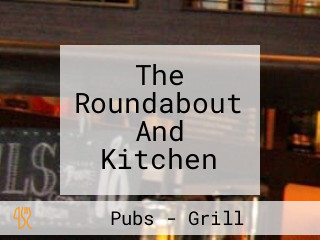 The Roundabout And Kitchen