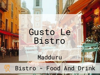 Gusto Le Bistro