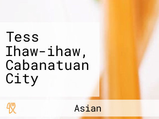 Tess Ihaw-ihaw, Cabanatuan City