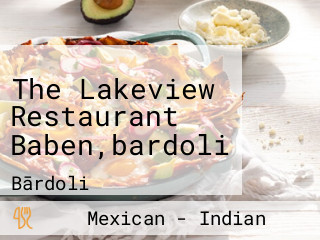 The Lakeview Restaurant Baben,bardoli