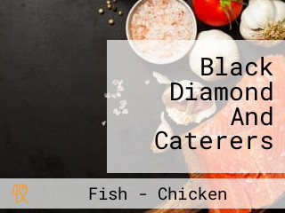 Black Diamond And Caterers