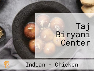 Taj Biryani Center