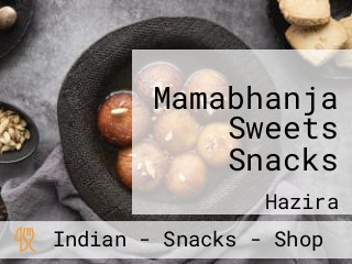 Mamabhanja Sweets Snacks