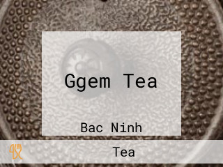 Ggem Tea