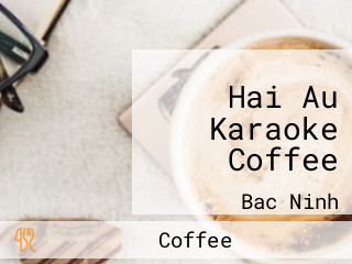 Hai Au Karaoke Coffee