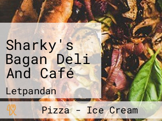 Sharky's Bagan Deli And Café