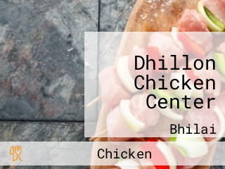 Dhillon Chicken Center