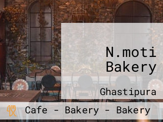 N.moti Bakery