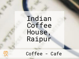 Indian Coffee House, Raipur