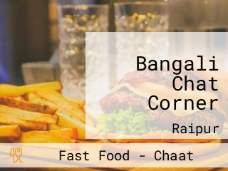 Bangali Chat Corner