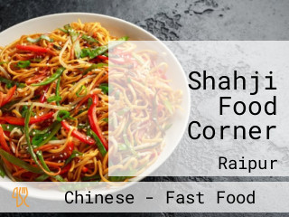 Shahji Food Corner