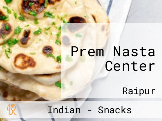 Prem Nasta Center