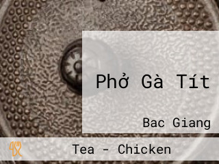 Phở Gà Tít