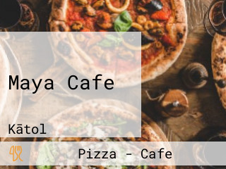 Maya Cafe