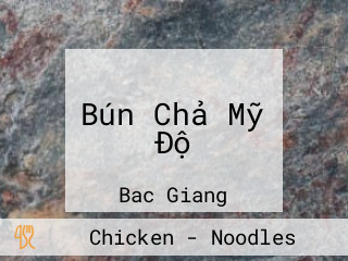 Bún Chả Mỹ Độ