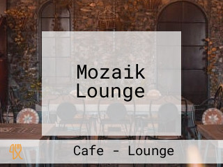 Mozaik Lounge