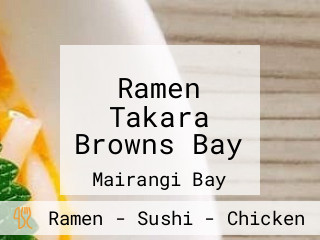 Ramen Takara Browns Bay